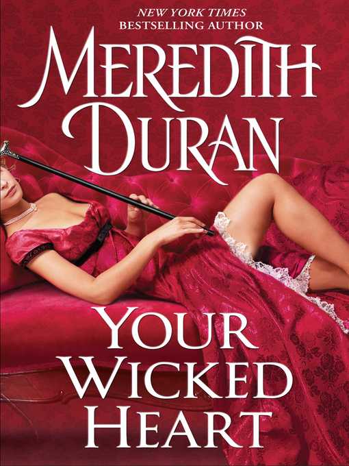 Title details for Your Wicked Heart by Meredith Duran - Wait list